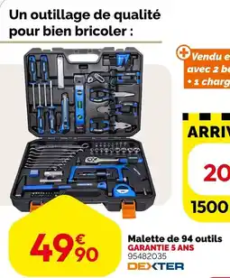 Weldom Dexter Malette de 94 outils offre
