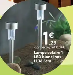 Maxi Bazar Lampe solaire 1 LED blanc inox offre