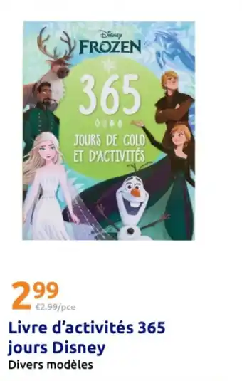 Action Livre d'activités 365 jours Disney offre