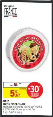 Intermarché Brie BONS MAYENNAIS offre