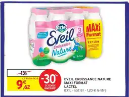 Intermarché EVEIL CROISSANCE NATURE MAXI FORMAT offre