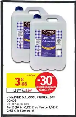 Intermarché VINAIGRE D'ALCOOL CRISTAL 10° CONDÉ offre