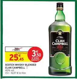 Intermarché SCOTCH WHISKY BLENDED CLAN CAMPBELL offre