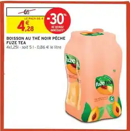 Intermarché Boisson au thé noir pêche Fuze Tea offre