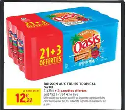 Intermarché BOISSON AUX FRUITS TROPICAL “OASIS” offre