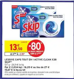 Intermarché LESSIVE CAPS TOUT EN 1 ACTIVE CLEAN X38 SKIP offre