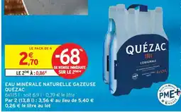 Intermarché Eau Minerale Naturelle Gazeuse Quezac offre