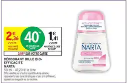 Intermarché DÉODORANT BILLE BIO-EFFICACITÉ NARTA offre