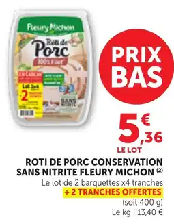 Bi1 Roti de porc conservation sans nitrite fleury michon offre
