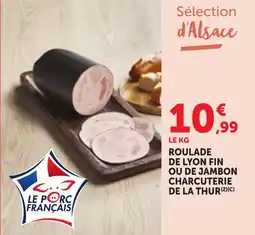 Bi1 Roulade de lyon fin ou de jambon charcuterie de la thur offre
