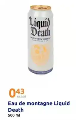 Action Eau de montagne liquid death offre