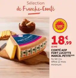 Bi1 Comté aop fort lucotte marcel petite offre