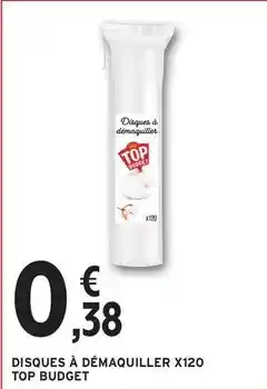 Intermarché Hyper Top budget - disques à démaquiller x120 offre