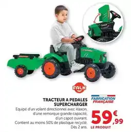 Hyper U Falk - tracteur a pedales supercharger offre