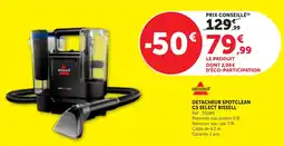 Bi1 Detacheur spotclean c5 select bissell offre