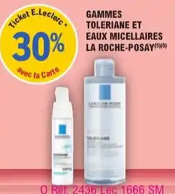 E.Leclerc Parapharmacie Gammes toleriane et eaux micellaires la roche-posay offre