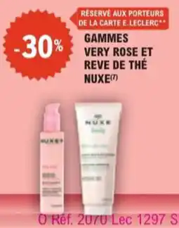 E.Leclerc Parapharmacie Gammes very rose et reve de thé nuxe offre