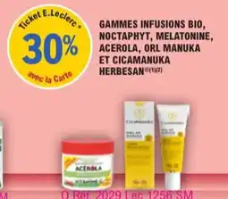 E.Leclerc Parapharmacie Gammes infusions bio noctaphyt melatonine acerola orl manuka et cicamanuka herbesan offre