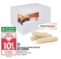 Promocash Pains pour paninis precuits en cuisine offre