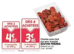 Promocash Chorizo extra fort pur porc tranché jouvin freres offre