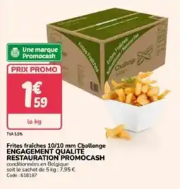 Promocash Frites fraîches challenge engagement qualité restauration promocash offre