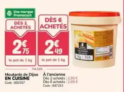 Promocash Moutarde de dijon en cuisine offre