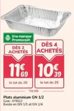Promocash Plats aluminium gn 1/2 offre
