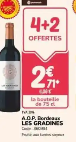 Promocash A.o.p. bordeaux les gradines offre