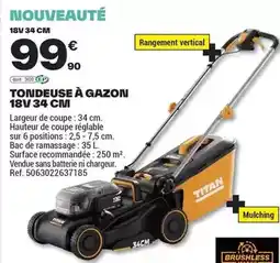 Brico Dépôt Titan - tondeuse à gazon 18v 34 cm offre