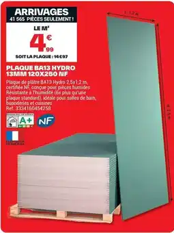 Brico Dépôt Francaise - plaque ba13 hydro 15min 120x220 offre