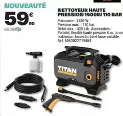 Brico Dépôt Titan - nettoyeur haute pression 1400w 110 bar offre