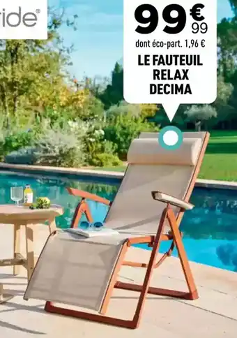LE FAUTEUIL RELAX DECIMA