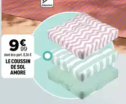 Centrakor LE COUSSIN DE SOL AMORE offre