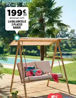 Centrakor LA BALANCELLE 2 PLACES BAROE offre