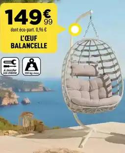 Centrakor L'ŒUF BALANCELLE offre