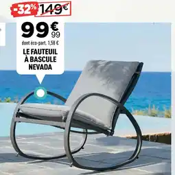 Centrakor LE FAUTEUIL À BASCULE NEVADA offre
