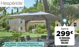 Centrakor LE PARASOL DÉPORTÉ MELHIA offre