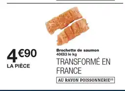Monoprix Brochette de saumon offre