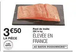 Monoprix Pavé de truite offre