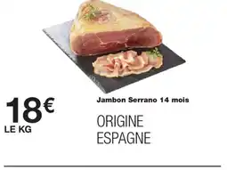 Monoprix Jambon Serrano 14 mois offre
