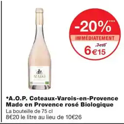 Monoprix A.O.P. Coteaux-Varois-en-Provence Mado en Provence rosé Biologique offre