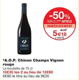 Monoprix A.O.P. Chinon Champs Vignon rouge offre