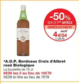 Monoprix A.O.P. Bordeaux Croix d'Albret rosé Biologique offre