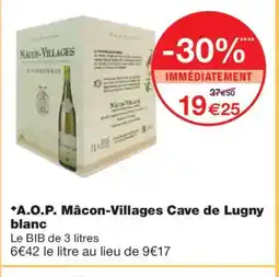 Monoprix A.O.P. Mâcon-Villages Cave de Lugny blanc offre