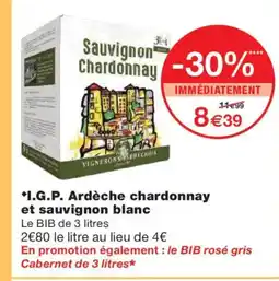 Monoprix I.G.P. Ardèche chardonnay et sauvignon blanc offre