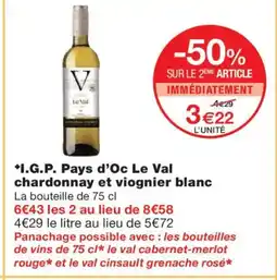 Monoprix I.G.P. Pays d'Oc Le Val chardonnay et viognier blanc offre