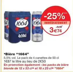 Monoprix 1664 Bière offre