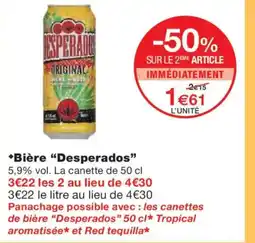 Monoprix DESPERADOS Bière offre