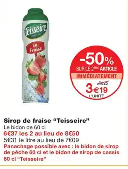 Monoprix TEISSEIRE Sirop de fraise offre