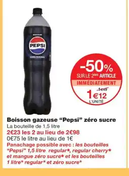 Monoprix PEPSI Boisson gazeuse zéro sucre offre